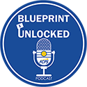 Blueprint Unlocked Podcast